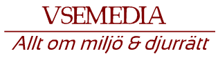 Vsemedia – Allt om miljö & djurrätt!